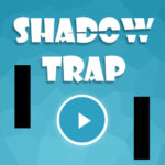 Shadow Trap