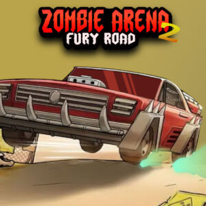 Zombie Arena 2 Fury Road Game