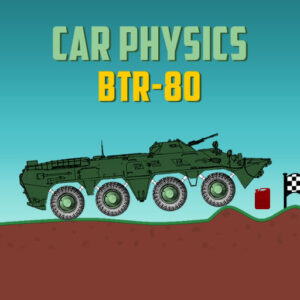 Car Physics BTR 80 Game