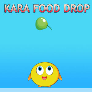 Kara Food Drop Game