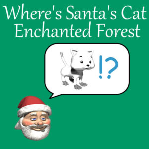 Where's Santa's Cat Enchanted Forest Game